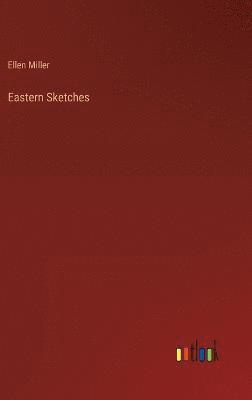 bokomslag Eastern Sketches