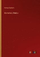 Harvey Goodwin - Elementary Statics, Häftad