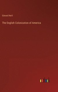 bokomslag English Colonization of America