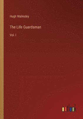 The Life Guardsman 1