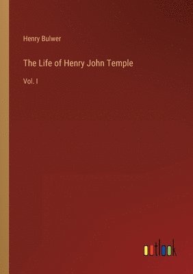 bokomslag The Life of Henry John Temple