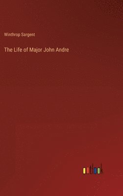 Life of Major John Andre