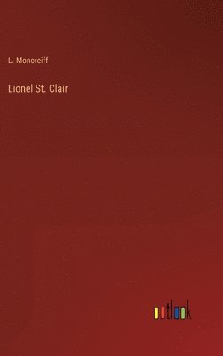 bokomslag Lionel St. Clair