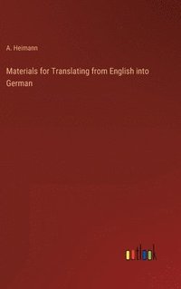 bokomslag Materials for Translating from English into German