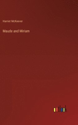 Maude and Miriam 1