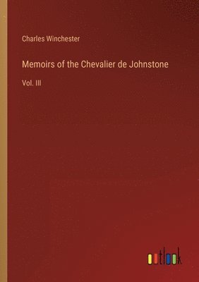 bokomslag Memoirs of the Chevalier de Johnstone