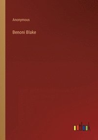 bokomslag Benoni Blake