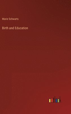 bokomslag Birth and Education