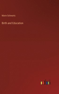 Birth and Education 1