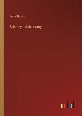 bokomslag Brinkley's Astronomy