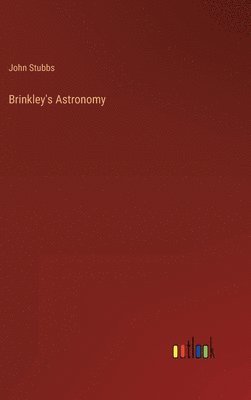 bokomslag Brinkley's Astronomy