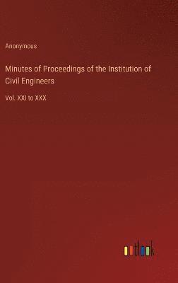 Minutes of Proceedings of the Institution of Civil Engineers 1