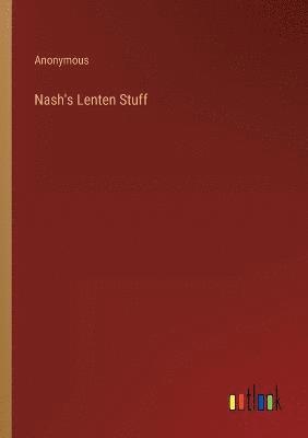 Nash's Lenten Stuff 1