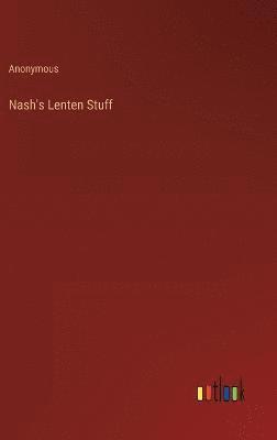 Nash's Lenten Stuff 1