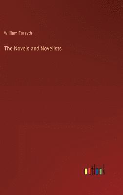 bokomslag Novels and Novelists