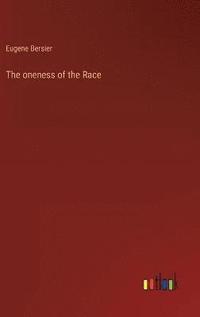bokomslag The oneness of the Race