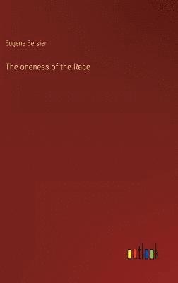 bokomslag The oneness of the Race