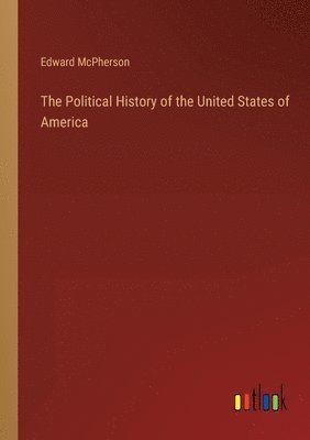 The Political History of the United States of America 1