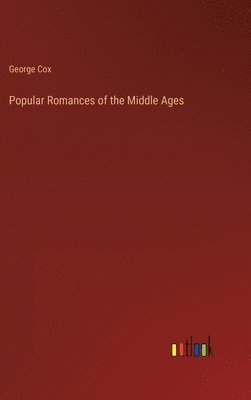 bokomslag Popular Romances of the Middle Ages