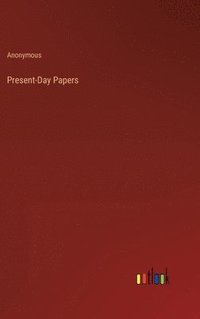 bokomslag Present-Day Papers
