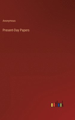 Present-Day Papers 1
