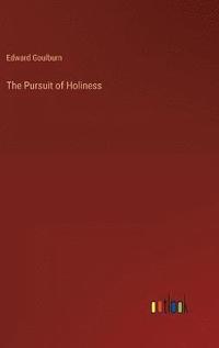 bokomslag The Pursuit of Holiness