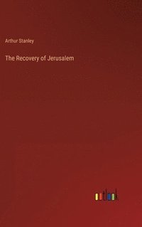 bokomslag The Recovery of Jerusalem