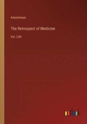 The Retrospect of Medicine 1