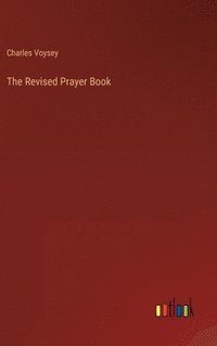 bokomslag The Revised Prayer Book