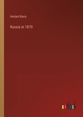 Russia in 1870 1