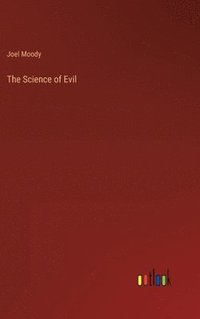 bokomslag Science of Evil