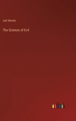The Science of Evil 1