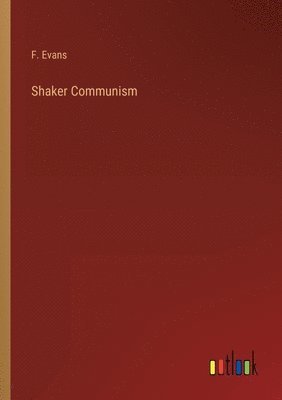 Shaker Communism 1