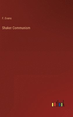 bokomslag Shaker Communism
