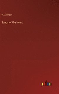 bokomslag Songs of the Heart