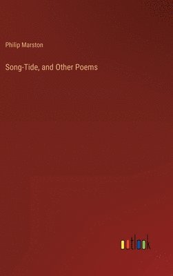 Song-Tide, and Other Poems 1