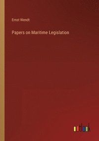 bokomslag Papers on Maritime Legislation