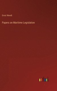 bokomslag Papers on Maritime Legislation