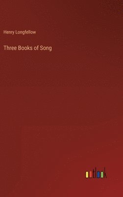 Three Books of Song