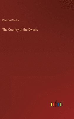 bokomslag The Country of the Dwarfs