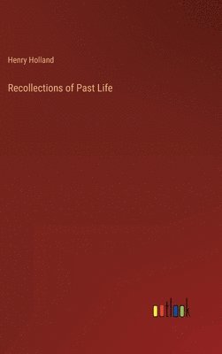 Recollections of Past Life