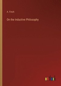 bokomslag On the Inductive Philosophy