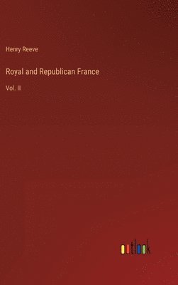 bokomslag Royal and Republican France