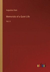 bokomslag Memorials of a Quiet Life