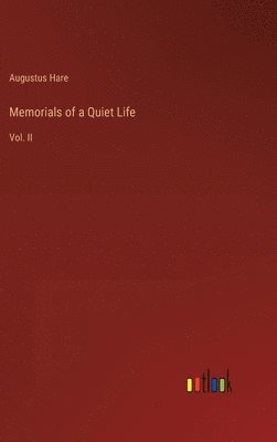 Memorials of a Quiet Life 1