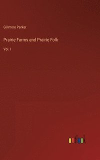 bokomslag Prairie Farms and Prairie Folk