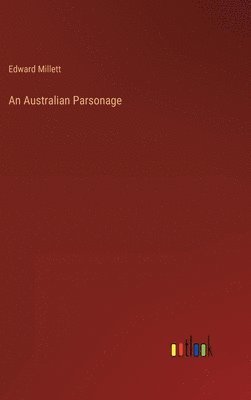 An Australian Parsonage 1