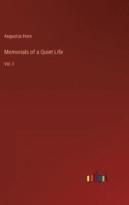 Memorials of a Quiet Life