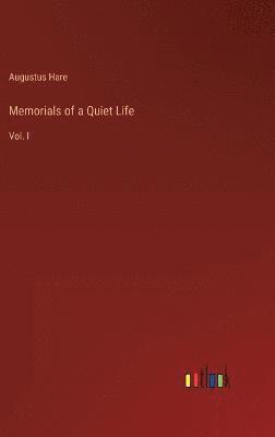 Memorials of a Quiet Life 1