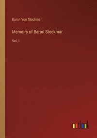 bokomslag Memoirs of Baron Stockmar